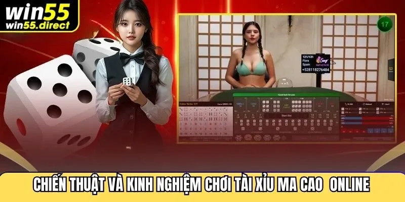 Chiến thuật và kinh nghiệm chơi tài xỉu Ma Cao online